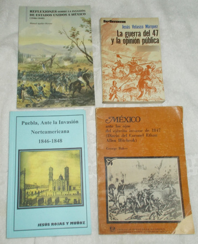 4 Libros, Puebla, Guerra 1847 , Invasion Norteamericana