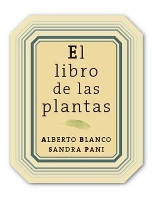 Mexica | El Libro De Las Plantas- Blanco Alberto