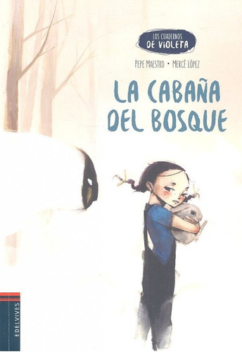 La Cabaña Del Bosque (libro Original)