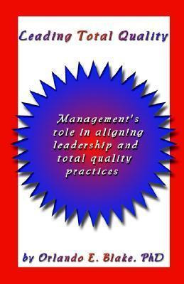 Libro Leading Total Quality: Management's Role In Alignin...