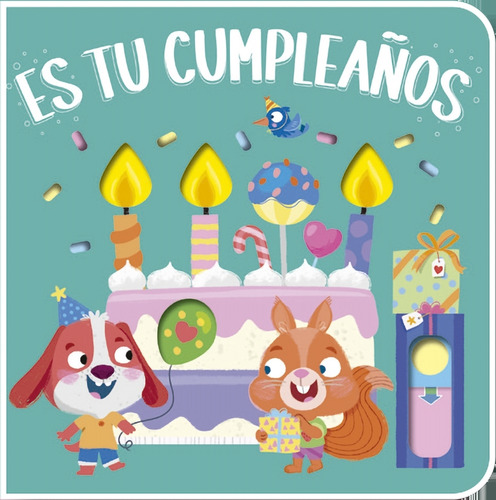 ¡es Tu Cumpleaños! - Deslizadores, De No Aplica. Editorial Latinbooks, Tapa Dura En Español