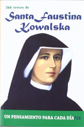 366 Textos De Santa Faustina Kowalska, De Cervera Barranco, Pablo. Editorial Edibesa, Tapa Tapa Blanda En Español, 2013