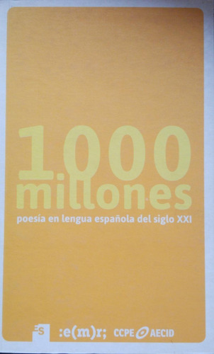 1000 Millones Poesia En Lengua Española Del Siglo Xxi