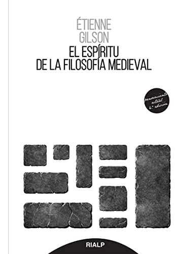 El Espiritu De La Filosofia Medieval: 35 -pensamiento Actual