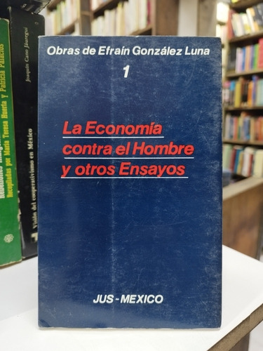Libro. Obras De Efraín González Luna. 8 Volúmenes. 