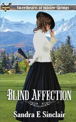Libro Blind Affection - Sandra E Sinclair