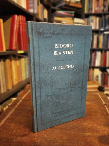 Al Acecho - Isidoro Blaisten