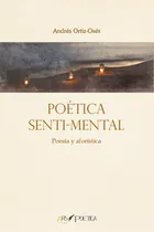 Comprar Poética Senti-mental, De Andrés Ortiz-osés