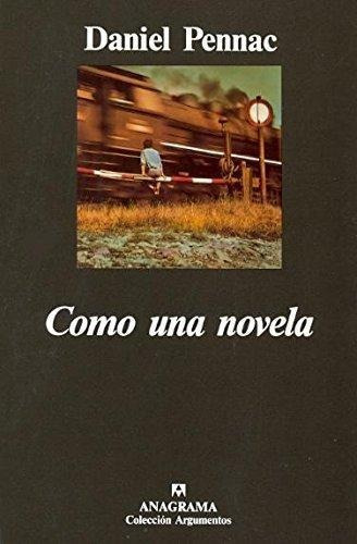 Como Una Novela, De Pennac, Daniel. Editorial Anagrama En Español