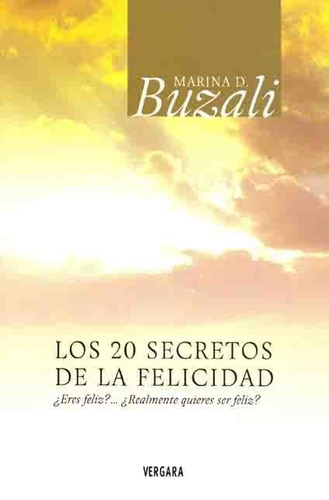 20 Secretos De La Felicidad, Los