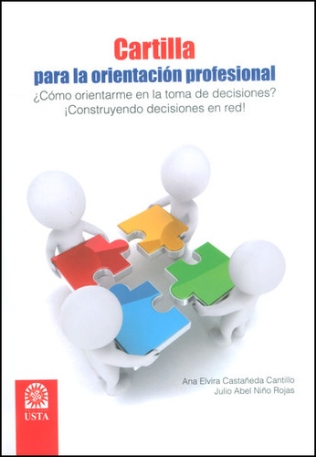 Cartilla Para La Orientación Profesional ¿cómo Orientarme En