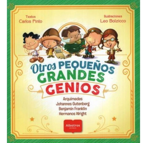 Otros Pequeños Grandes Genios - Carlos Pinto - Albatros