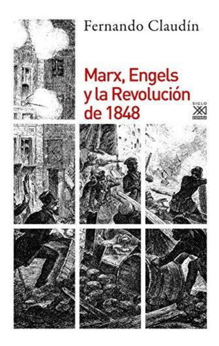 Marx Engels Y La Revolucion De 1848