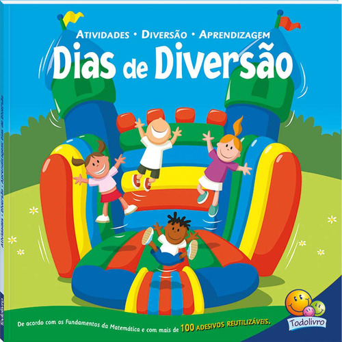 Atividades-Diversão-Aprendizagem:Dias de..., de Todolivro. Editora Todolivro, capa mole, edição 1 em português