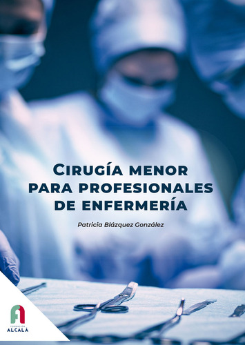 Libro Cirugia Menor Para Profesionales De Enfermeria - Bl...