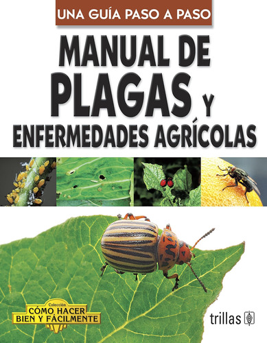 Libro: Manual De Plagas Y Enfermedades Agricolas/ Pests And