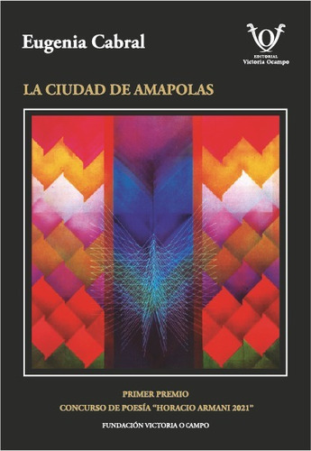 La Ciudad De Amapolas - Eugenia Cabral