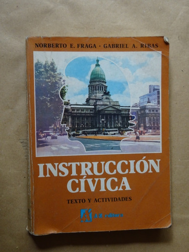 Fraga-ribas.instrucción Cívica.texto Y Actividades.a-zeta/