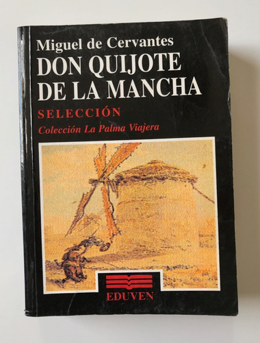 Quijote Borburata El Solitario Casas Muertas Clásico Literat