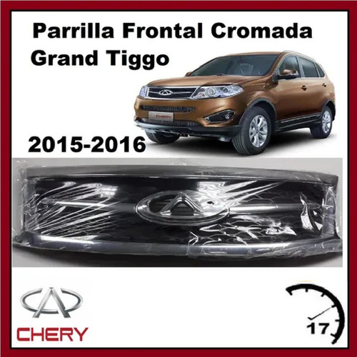 Parrilla Frontal Cromada Chery Grand Tiggo 2015  2016