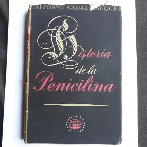 Historia De La Penicilina  Alfonso Nadal Sauquet