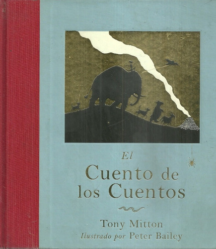 El Cuento De Los Cuentos  Tony Mitton