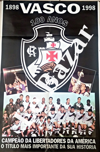 Vasco Campeão Libertadores 1998 - O Dono Da América - Pôster (Usado)