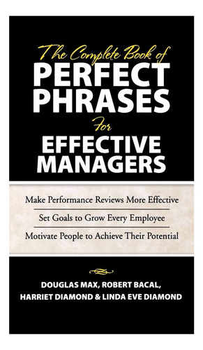 Libro: The Complete Book Of Perfect Phrases Book For Effecti