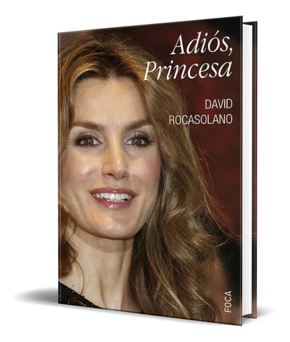 Libro Adios, Princesa [ David Rocasolano ] Original
