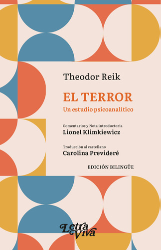 El Terror Un Estudio Psicoanalítico Ed Bilingüe Theodor Reik
