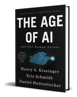 The Age Of Ai, De Henry A Kissinger. Editorial Back Bay Books, Tapa Blanda En Inglés, 2022