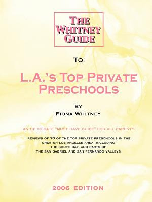 Libro The Whitney Guide To L.a.'s Top Private Preschools ...