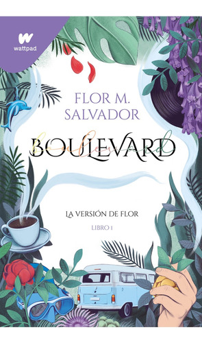 Boulevard - Libro 1 - Florencia M. Salvador