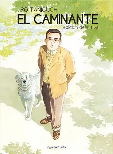 El Caminante - Ediciãâ³n Definitiva, De Jiro Taniguchi. Editorial Ponent Mon Editorial, Tapa Dura En Español