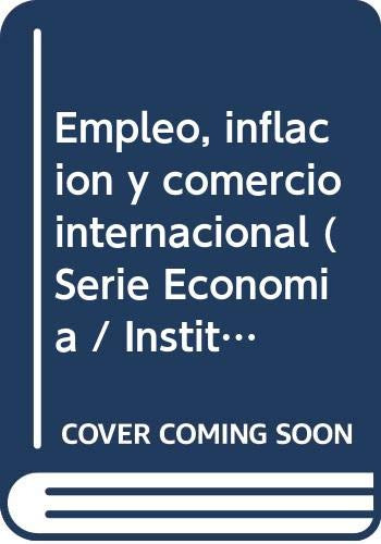 Libro Empleo Inflacion Y Comercio Internacional De Javier Vi