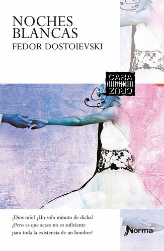 Noches Blancas - Fedor Dostoievski - Norma Editorial