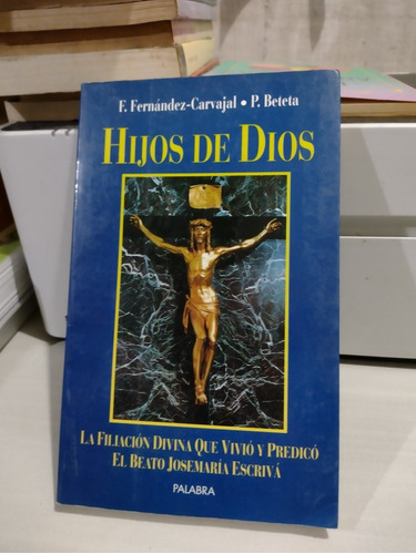 Hijos De Dios F Fernández Carvajal P Beteta Rp43