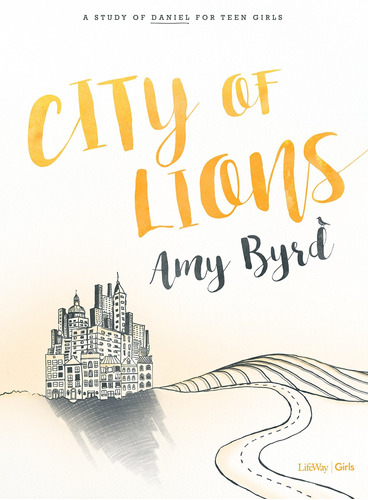 Libro City Of Lions - Teen Girls' Bible Study Book: A Stud