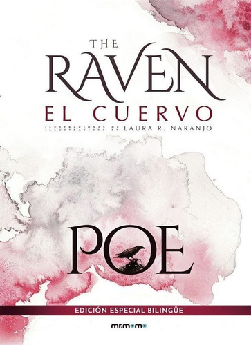 The Raven / El Cuervo - Laura R. Naranjo / Edgar Allan Poe