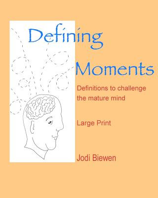 Libro Defining Moments: Definitions To Challenge The Matu...