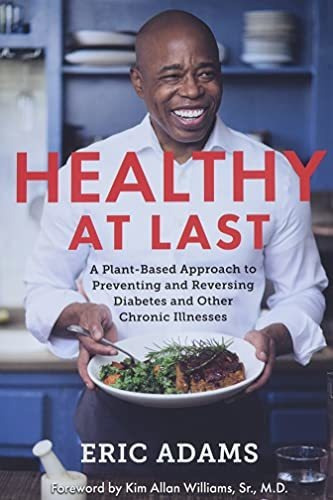 Book : Healthy At Last A Plant-based Approach To Preventing