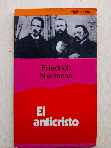 El Anticristo De Friedrich Nietzsche - Siglo Veinte (usado 