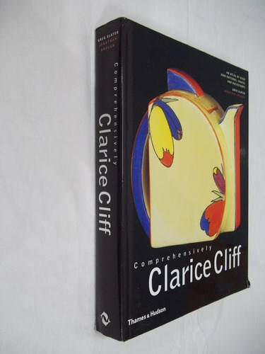 Livro - Comprehensively Clarice Cliff Greg Slater - Outlet