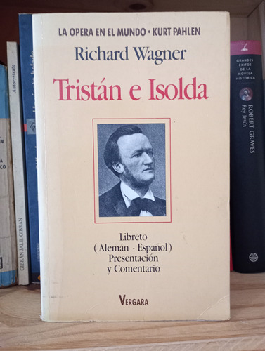Tristán E Isolda - Wagner - Libreto Alemán-español