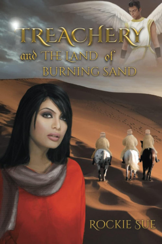 Libro: Treachery And The Land Of Burning Sand (treachery