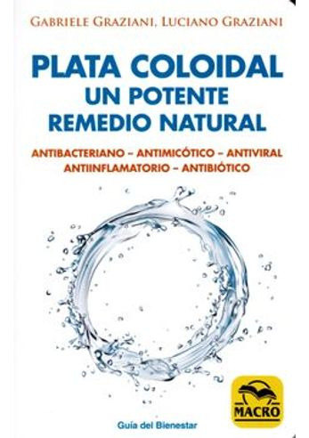 Libro Plata Coloidal Un Potente Remedio Natural