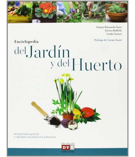 Mainardi: Enciclopedia Del Jardín Y Del Huerto