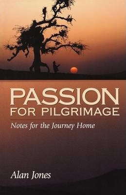 Libro Passion For Pilgrimage - Alan W. Jones