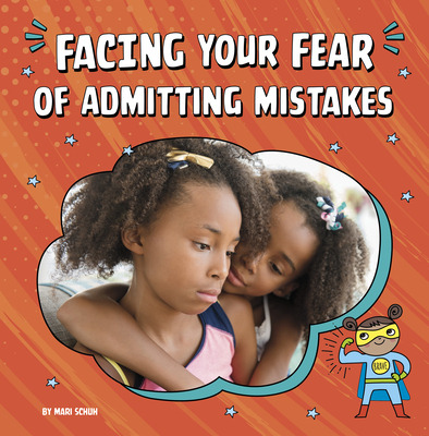 Libro Facing Your Fear Of Admitting Mistakes - Schuh, Mari