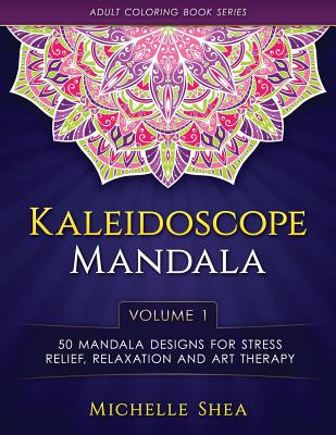 Libro The Kaleidoscope Mandala Coloring Book: 50 Mandala ...